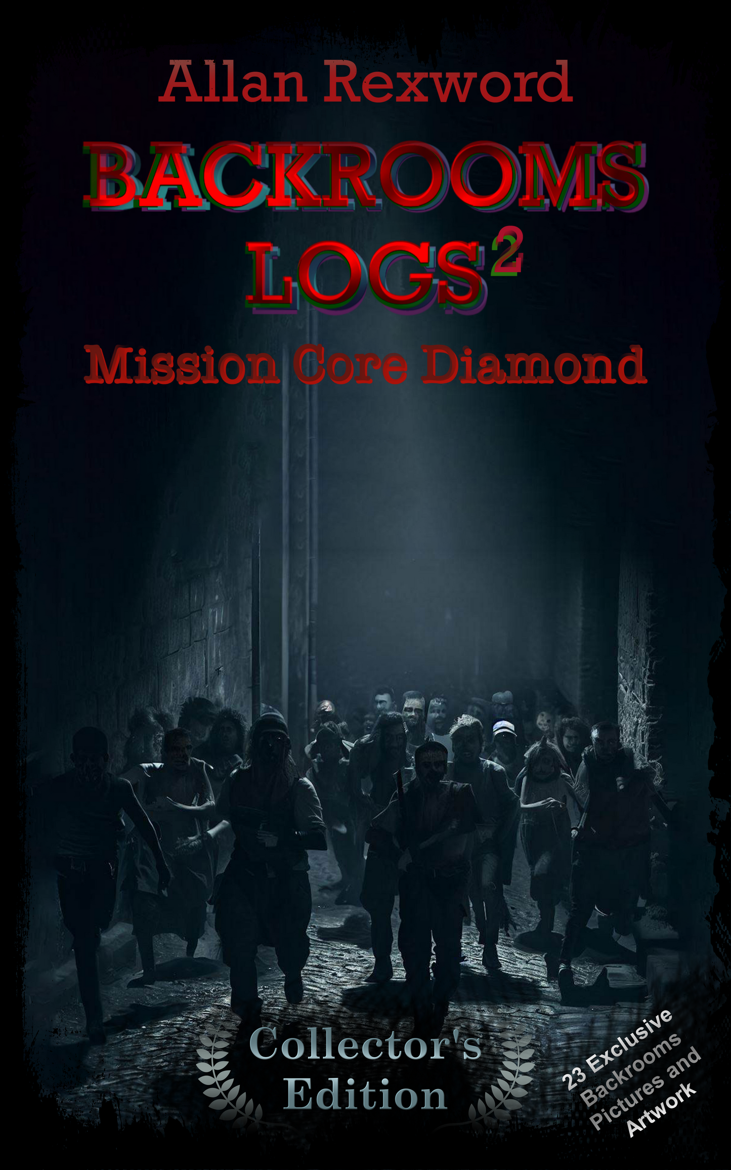 Backrooms Logs²: Mission Core Diamond (Collector's Edition, handsigniert + Widmung)